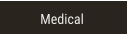 Medical Medical